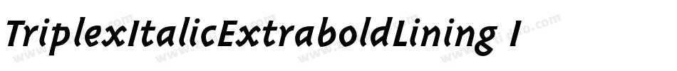 TriplexItalicExtraboldLining Italic字体转换